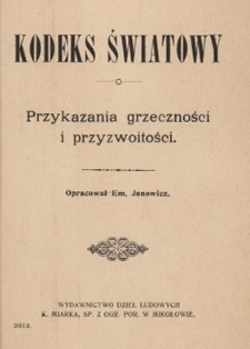 Kodeks światowy : przykazania grzeczności i przyzwoitości