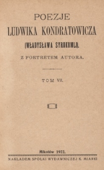 Poezje Ludwika Kondratowicza (Władysława Syrokomli) : z portretem autora. T.7