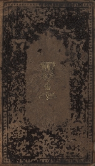 Modlitwy i rozmyślania nabożne na pomnożenie chrześciaństwa między ludźmi pospolitymi, we wszelkim czasie i r&oacute;żnych potrzebach służące z przydatkiem / zebrane i po raz pierwszy do druku podane przez ks. Jana Kłapsię