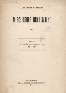 Źr&oacute;dła do dziej&oacute;w polistopadowych 1831-1842