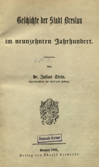 Geschichte der Stadt Breslau im neunzehnten Jahrhundert