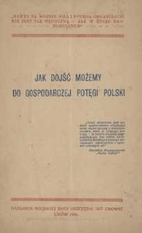 Jak dojść możemy do gospodarczej potęgi Polski