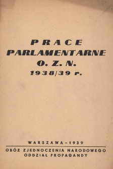 Prace parlamentarne O. Z. N. 1938/39 r.