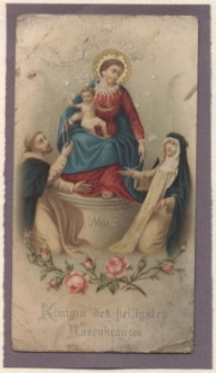 Maria. K&ouml;nigin des heiligsten Rosenkranzes.