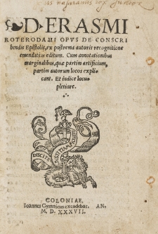 D. Erasmi Roterodami Opus De Conscribendis Epistolis