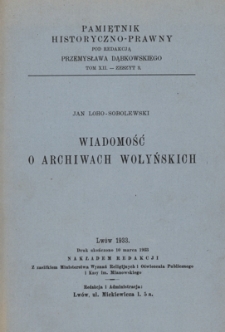 Wiadomość o archiwach wołyńskich