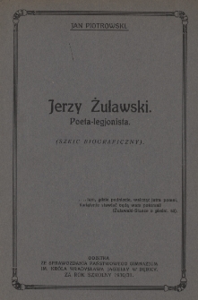 Jerzy Żuławski : poeta-legionista (szkic biograficzny)