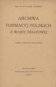 Archiwa formacyj polskich z wojny światowej