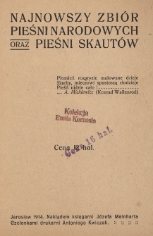 Najnowszy zbi&oacute;r pieśni narodowych oraz pieśni skaut&oacute;w