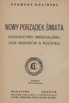 Nowy porządek świata : bankructwo imperyalizmu : Liga Narodów a kultura