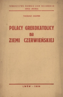 Polacy grekokatolicy na Ziemi Czerwieńskiej