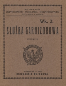 Służba garnizonowa : Wk. 2