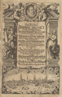 Neu Vermehrte Schlesische Chronica unnd Landes Beschreibung Darinnen Weyland H. Joach, Curaeus der Artzney D. Einen Grundt geleget. Itzo Bi&szlig; an das 1619 Jahn, da sich dero Oesterreichischen Wienerischen Linien Regierung gantz endet. Mit sehr vielen Nothwendigen Sachen vermehret unnd gebessert ; Auch in Vier unterchedliche B&uuml;cher abgetheylet Von Jacobo Schickfusio...