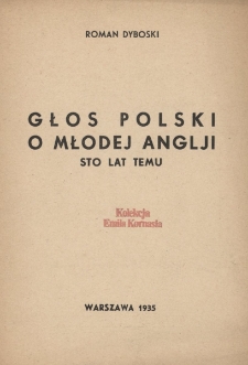 Głos polski o młodej Anglji sto lat temu