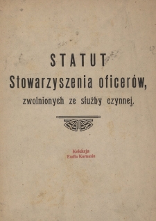 Statut Stowarzyszenia oficer&oacute;w, zwolnionych ze służby czynnej