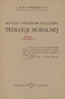 Metoda i program nauczania teologji moralnej