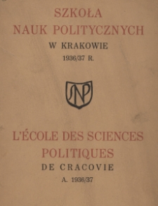 Sprawozdanie Koła Uczni&oacute;w i Absolwent&oacute;w Szkoły Nauk Politycznych za rok 1935/36
