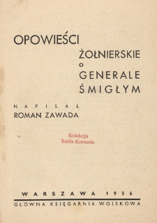 Opowieści żołnierskie o generale Śmigłym