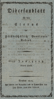 Di&ouml;cesenblatt f&uuml;r den Clerus der F&uuml;rstbisch&ouml;flichen Breslauer Di&ouml;ces. IIIter Jg, IIItes H.