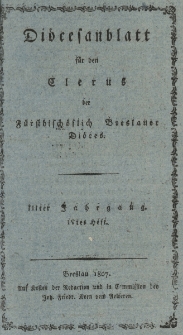 Di&ouml;cesenblatt f&uuml;r den Clerus der F&uuml;rstbisch&ouml;flichen Breslauer Di&ouml;ces. IIIter Jg, IVtes H.