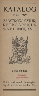 Katalog pobieżny zabytk&oacute;w sztuki retrospektywnej : wiek XVIII