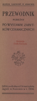 Przewodnik pobieżny po wystawie zabytk&oacute;w ceramicznych