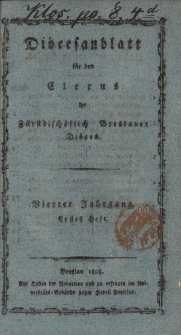 Di&ouml;cesenblatt f&uuml;r den Clerus der F&uuml;rstbisch&ouml;flichen Breslauer Di&ouml;ces. IVter Jg, Ites H.