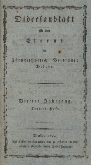 Di&ouml;cesenblatt f&uuml;r den Clerus der F&uuml;rstbisch&ouml;flichen Breslauer Di&ouml;ces. IVter Jg, IIItes H.