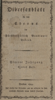 Di&ouml;cesenblatt f&uuml;r den Clerus der F&uuml;rstbisch&ouml;flichen Breslauer Di&ouml;ces. IVter Jg, IVtes H.