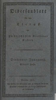 Diöcesenblatt für den Clerus der Fürstbischöflichen Breslauer Diöces. VIIter Jg, IVtes H.