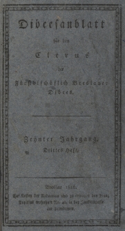 Di&ouml;cesenblatt f&uuml;r den Clerus der F&uuml;rstbisch&ouml;flichen Breslauer Di&ouml;ces. Xter Jg, IIItes H.