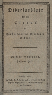 Di&ouml;cesenblatt f&uuml;r den Clerus der F&uuml;rstbisch&ouml;flichen Breslauer Di&ouml;ces. XIter Jg, IItes H.