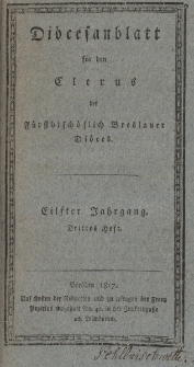 Di&ouml;cesenblatt f&uuml;r den Clerus der F&uuml;rstbisch&ouml;flichen Breslauer Di&ouml;ces. XIter Jg, IIItes H.