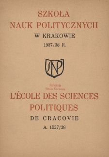 Sprawozdanie Koła Uczniów i Absolwentów Szkoły Nauk Politycznych za rok 1936/37
