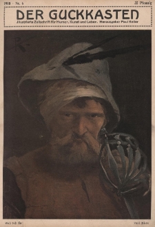 Der Guckkasten : illustrierte Zeitschrift f&uuml;r Humor, Kunst und Leben, 1910, Nr 6
