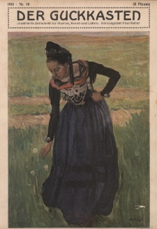 Der Guckkasten : illustrierte Zeitschrift f&uuml;r Humor, Kunst und Leben, 1910, Nr 10