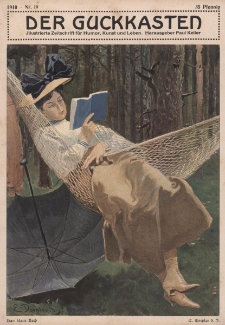 Der Guckkasten : illustrierte Zeitschrift f&uuml;r Humor, Kunst und Leben, 1910, Nr 19