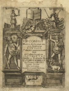 Vir Consilii Monitis Ethicorum nec non Prudentiae Civilis Praeludente apparatus Oratorii Copia : ad Civiliter dicendum Instructus [...] Andreae Maximiliani De Pleszowice Fredro [...] Opus posthumum ; Accessere alia quaeda[m] Miscellanea Ejusdem Authoris