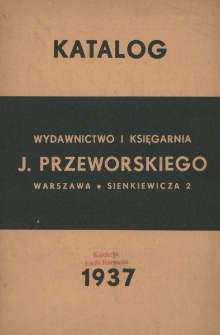 Wydawnictwo i Księgarnia J. Przeworskiego : katalog 1937