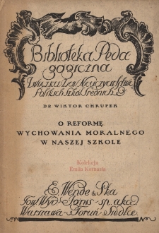 O reformę wychowania moralnego w naszej szkole