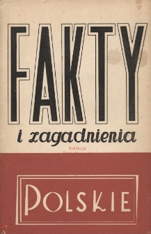 Fakty i zagadnienia polskie