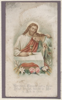 Wer mein Fleisch u. mein Blut trinkt, bleibt in Mir u. Ich in ihm.