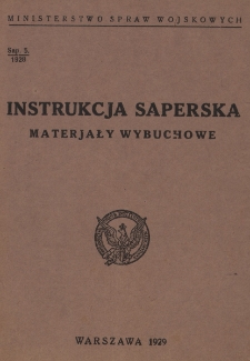 Instrukcja saperska : materjały wybuchowe