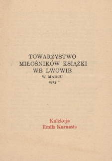 Towarzystwo Miłośników Książki we Lwowie : w marcu 1925