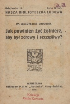 Jak powinien żyć żołnierz aby był zdrowy i szczęśliwy?