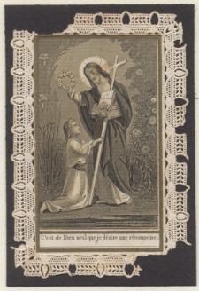 C&rsquo;est de Dieu seul que je d&eacute;sire une r&eacute;compense.