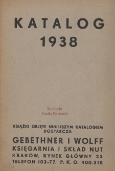 Katalog 1938 : książki objęte niniejszym katalogiem dostarcza Gebethner i Wolff, księgarnia i skład nut