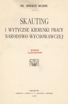 Skauting i wytyczne kierunki pracy narodowo-wychowawczej