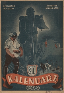Kalendarz Towarzystwa Szkoły Ludowej na rok 1939 : informator społeczny i poradnik ogrodn. roln.