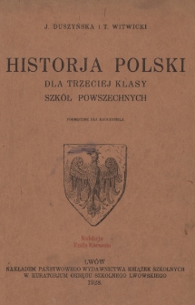 Historja Polski dla trzeciej klasy szkół powszechnych : podręcznik dla nauczyciela